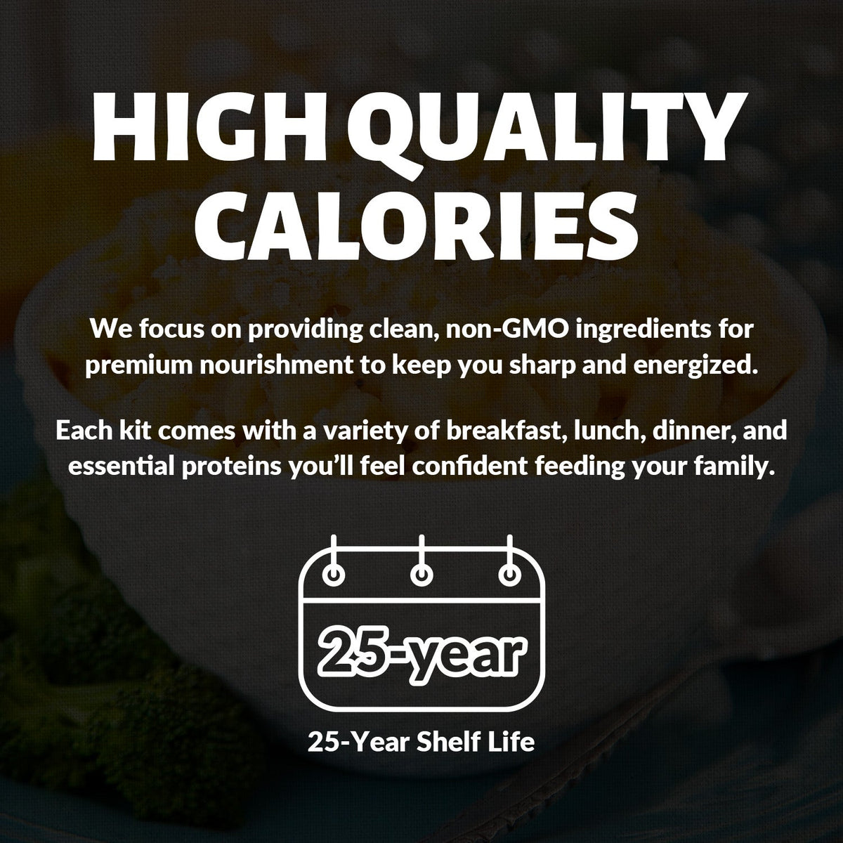 High Quality Calories-25 Years Shelf Life