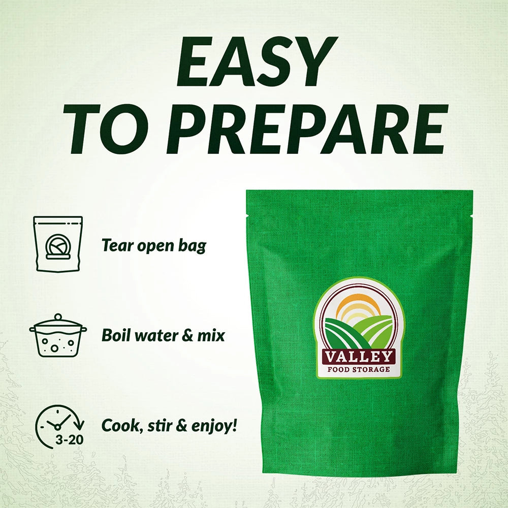 Easy to prepare:Tear open bag, Boil water & mix, Cook, Stir & Enjoy